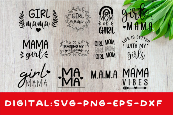 Girl Mama Graphics for T-Shirt Designs & Blog Use