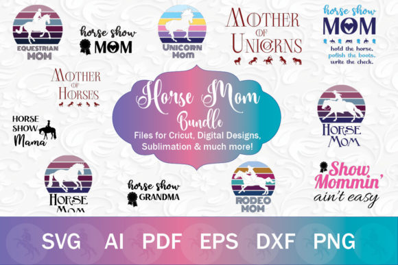 Horse Mom Bundle: Graphics for Equestrian Content