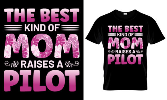 Mom Raises a Pilot: Premium Graphics & T-Shirt Designs