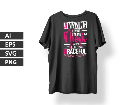 Mom T Shirts Design: Graphics for Branding