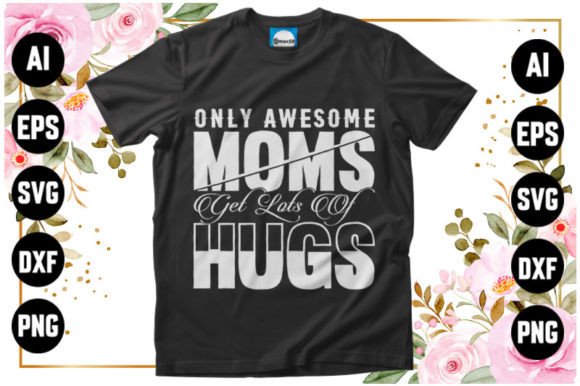 Mom Typography Graphics for T-Shirt Designs