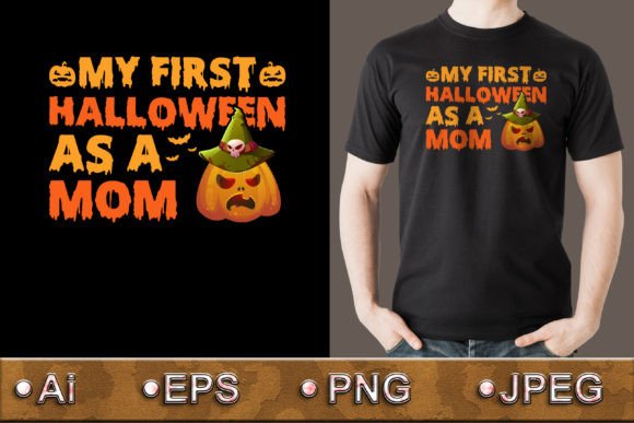 My First Halloween As a Mom - T Shirt