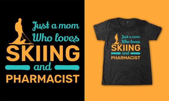 Pharmacist Skiing Mom Graphics for T-Shirt Designs