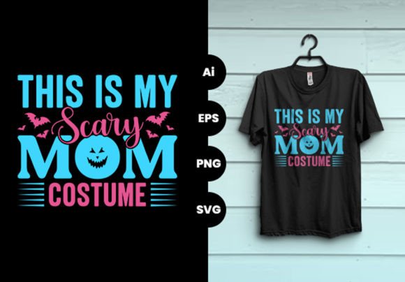 Scary Mom T-shirt: Graphics & Print Templates