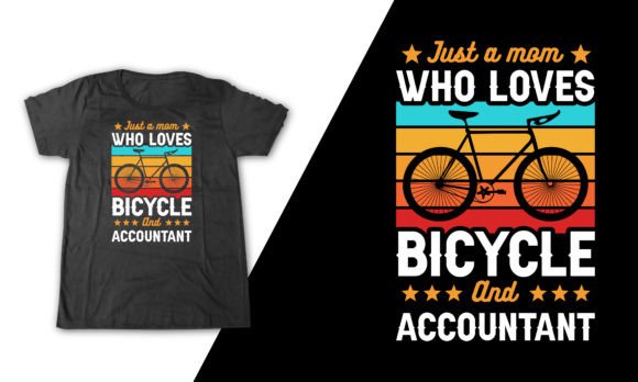 Shirt for Accountant with Bicycle Mom: Graphics & T-Shirt Designs