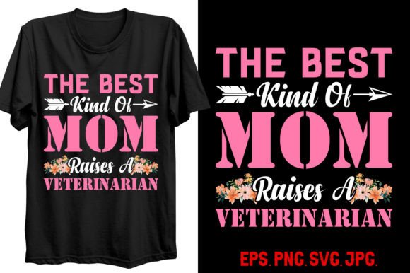 The Best Kind of Mom Graphics for T-Shirt Designs